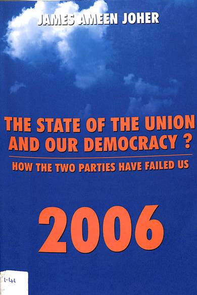 The state of the union and our democracy? how the parties have failed us 