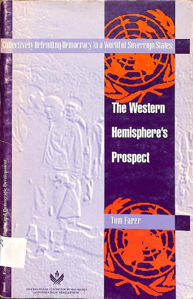 Collectively defending democracy in a world of sovereign states: The western hemisphere’s prospect