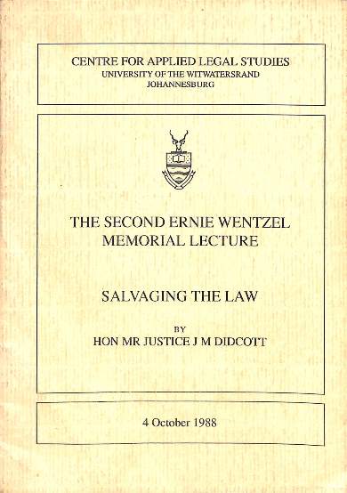 The second Ernie Wentzel memorial lecture: Salvaging the law