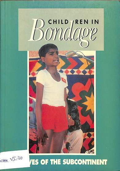 Children in bondage: slaves of the sub-continent