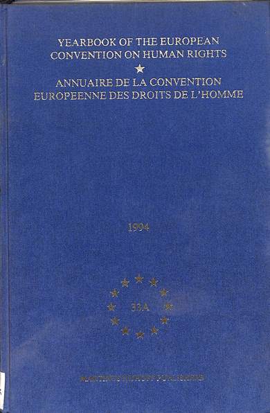 Yearbook of the European convention onhuman hights = Annuaire de la convention européenne des droits de l’homme