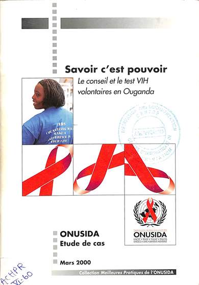 Savoir c'est pouvoir :Le conseil et le test VIH volontaires en Ouganda