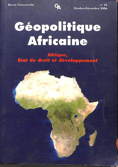 Géopolitique Africaine: Afrique, état de droit et dévelopment