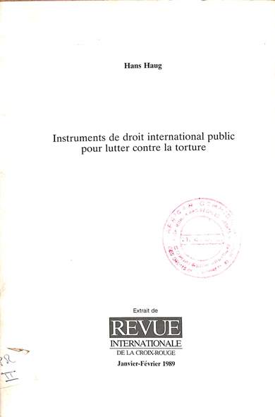 Instruments de droit international public pour lutter contre la torture