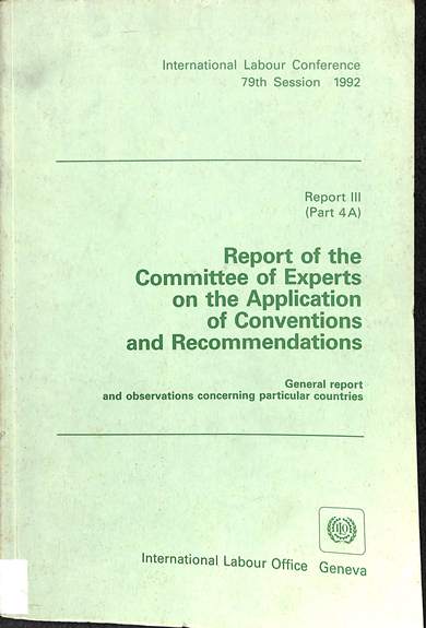 Report of the committtee of experts on the Application of the conventions and recommendations