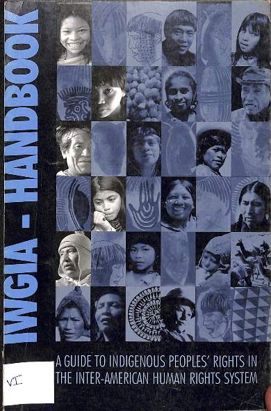 A guide to indigenous peoples' rights in the inter-American human rights