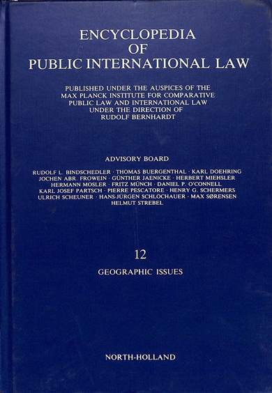 Encyclopedia of public international law 12: Geographic issues