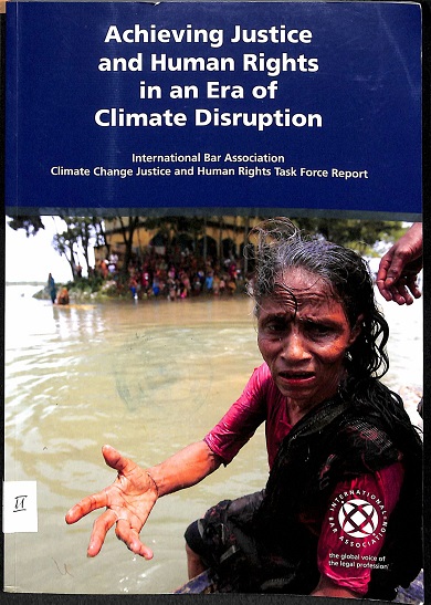 Achieving justice and human rights in an era of climate disruption