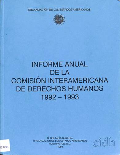 Informe anual de la comisión interamericana de derechos humanos 1992 - 1993