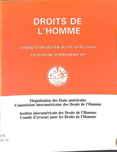 Comment présenter des plaintes dans le système interaméricain