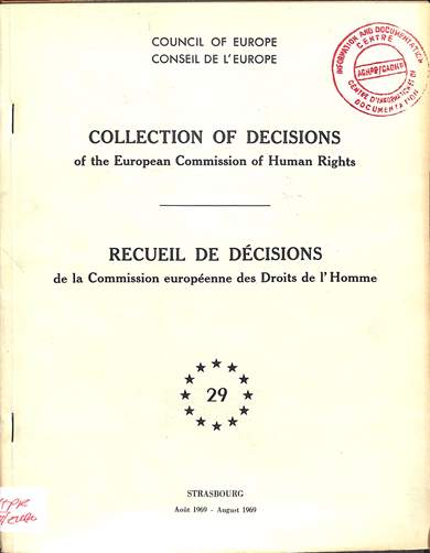 Collection of decisions of the European commission of human rights = recueil des decisions de la commission europeene des droits de l' homme: August 1969 = Aoút 1969