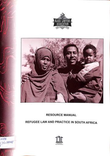 Resource manual: Refugee law and practice in south africa