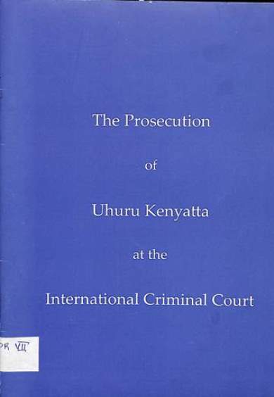 The prosecution of Uhuru Kenyatta at the International Criminal Court