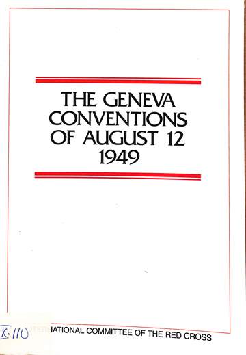 The Geneva conventions of 12 August 1949