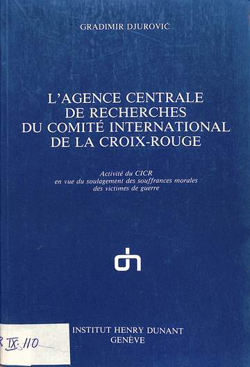 L'Agence centrale de recherches du comité international de la croix-rouge