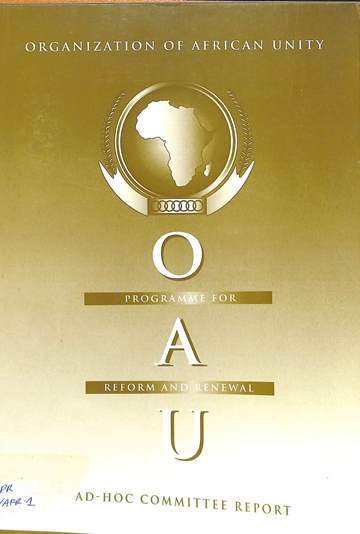 organization of african unity: programme for reform and renewal ANNEXES