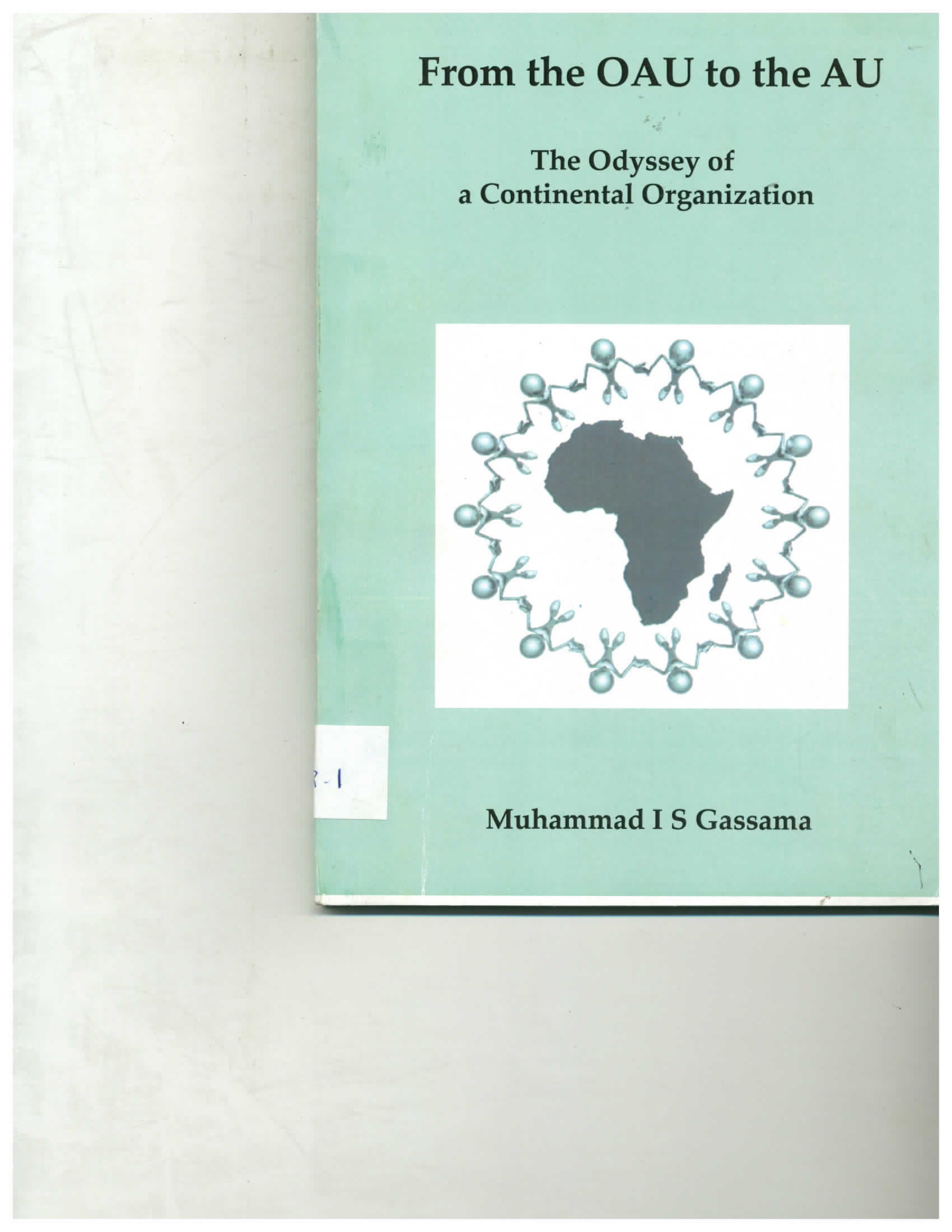 From OAU to the AU: the odyssey of a continental organisation