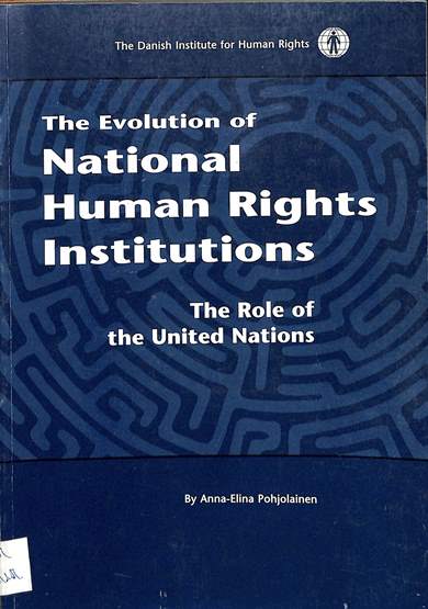 The evolution of national human rights institutions: The role of the United Nations