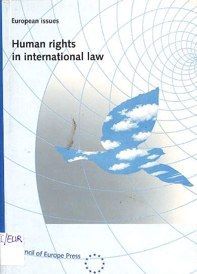 Human rights in international law: Basic text