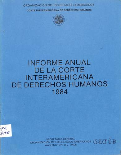 Informe anual de la corte interamericana de derechos humanos 1984