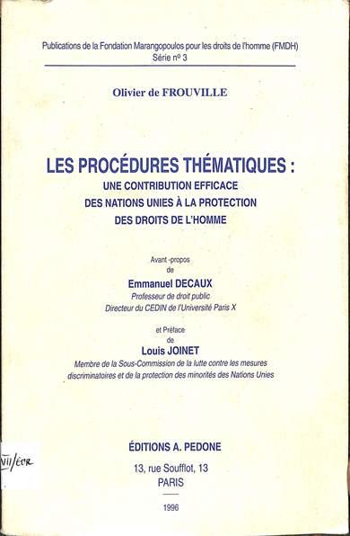 Les procédures thématiques: une contribution efficace des Nations unies a la protection des droits de l'homme