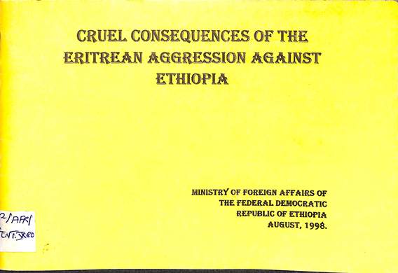 Cruel consequences of the Eritrean aggression against Ethiopia
