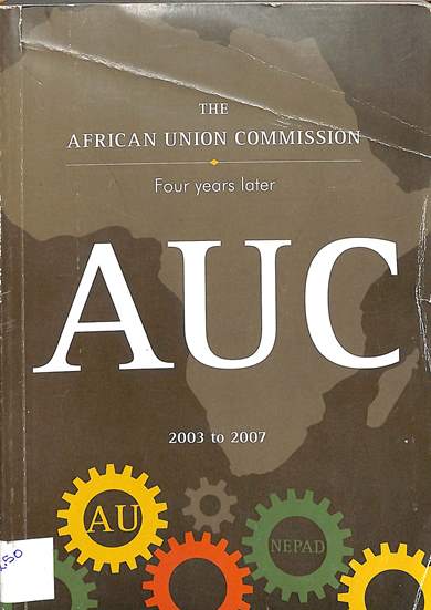 The African Union four years later 2003 to 2007