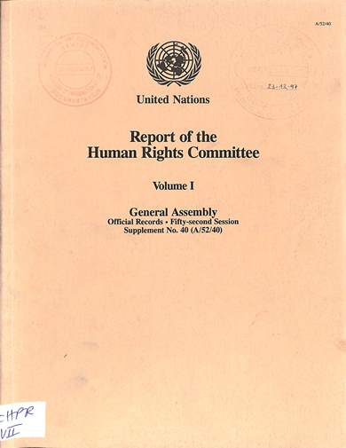 Report of the human rights committee volume I: General assembly official records: fifty-second session