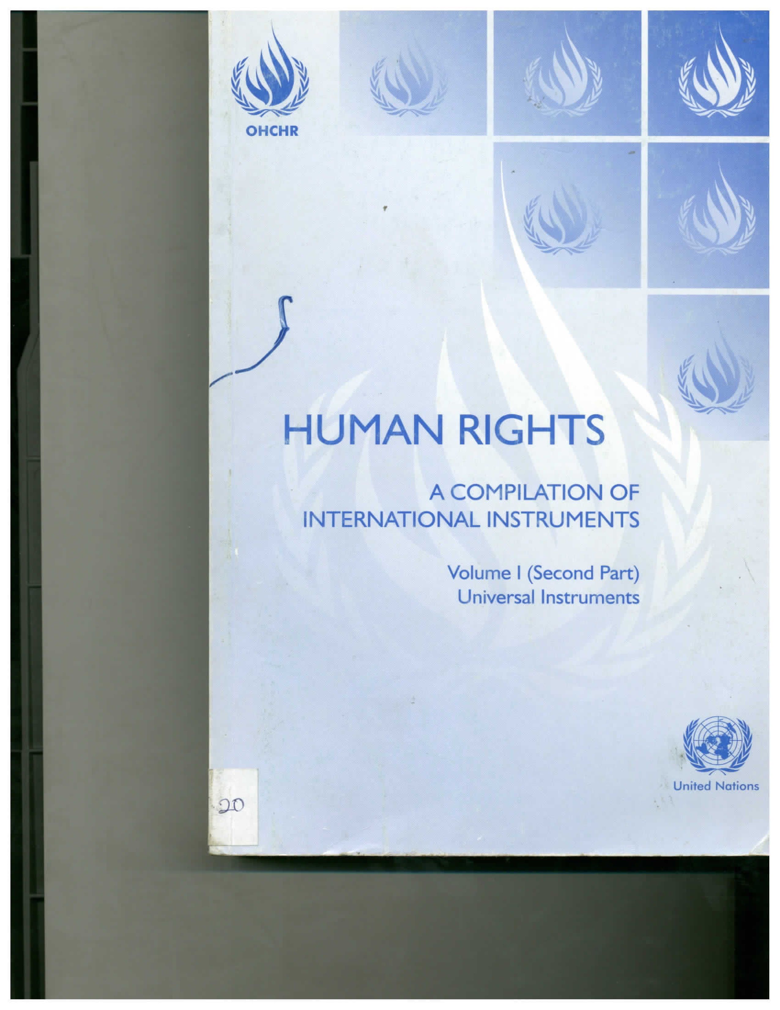 Human rights and prisons: A compilation of international human rights instruments concerning the administration of justice