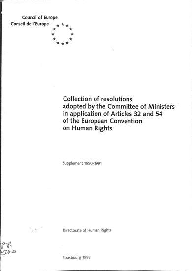 Collection of resolutions adopted by the Committee of Ministers in application of Articles 32 and 54 of the European Convention on Human Rights