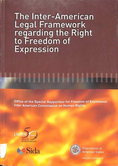 The Inter-American legal framework regarding the right to freedom of expression