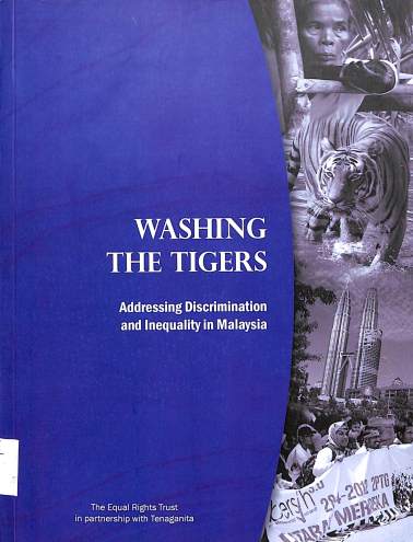 Washing the tigers: Addressing discrimination and inequality in malaysia